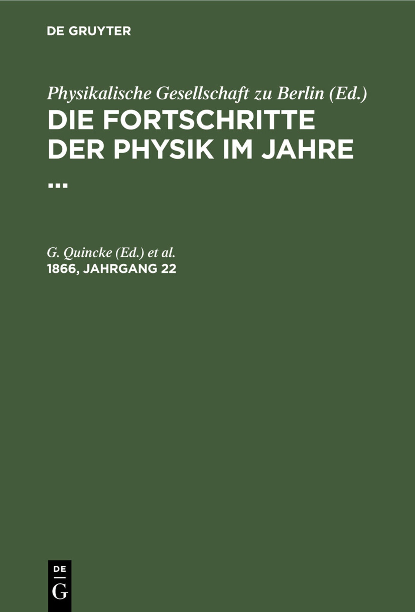 Die Fortschritte der Physik im Jahre .... 1866, Jahrgang 22